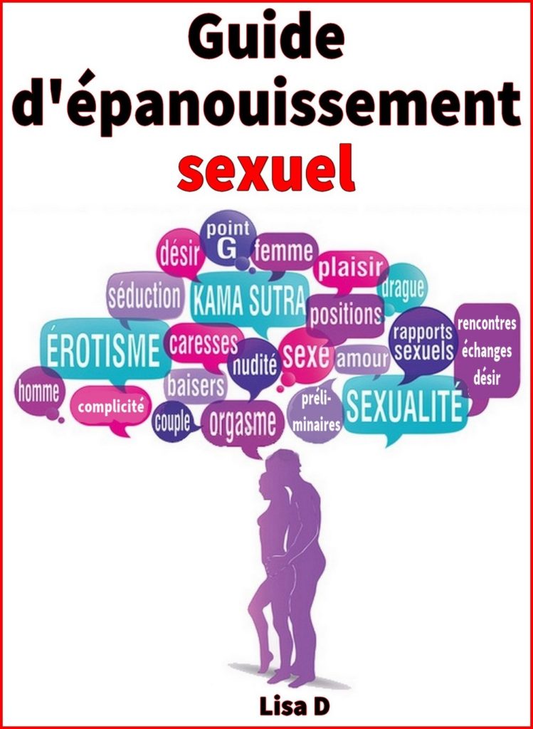 Guide Dépanouissement Sexuel Magnétisme Et Bien être 